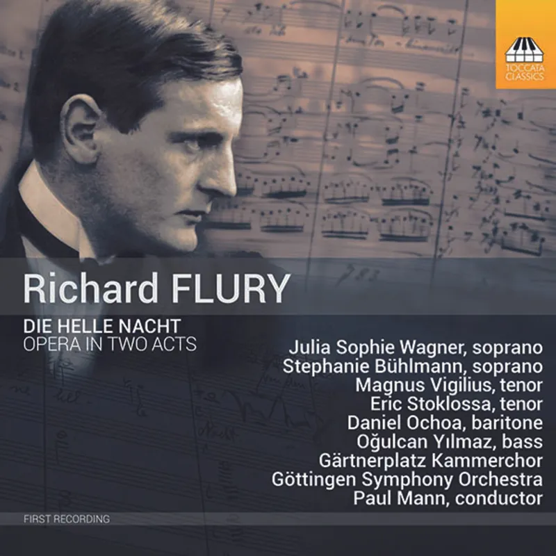 Richard Flury: Die helle Nacht (Oper in 2 Akten)